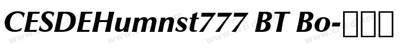 CESDEHumnst777 BT Bo字体转换